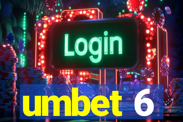 umbet 6